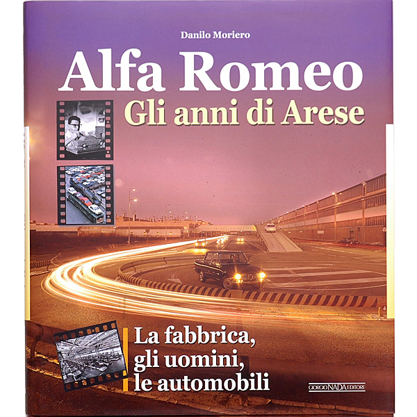 ALFA ROMEO GLI ANNI DI ARESE