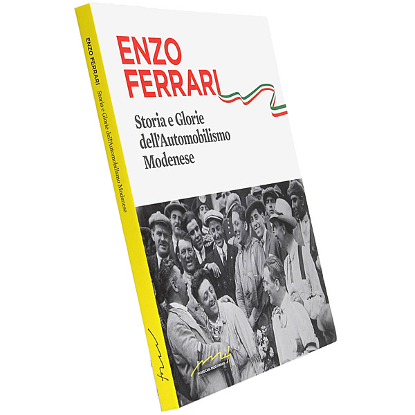 ENZO FERRARI STORIA E GLORIE DELL AUTOMOBILISMO MODENESE