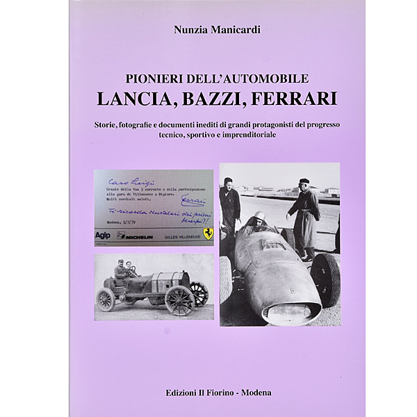 PIONIERI DELLAUTOMOBILE - LANCIA, BAZZI, FERRARI