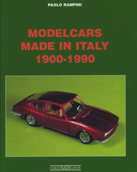 MODEL CARS MADE IN ITALY 1900-1990